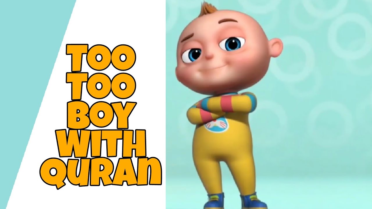Too Too boy Cartoon For Kids | Juz 30 | جزء عم | قران للاطفال