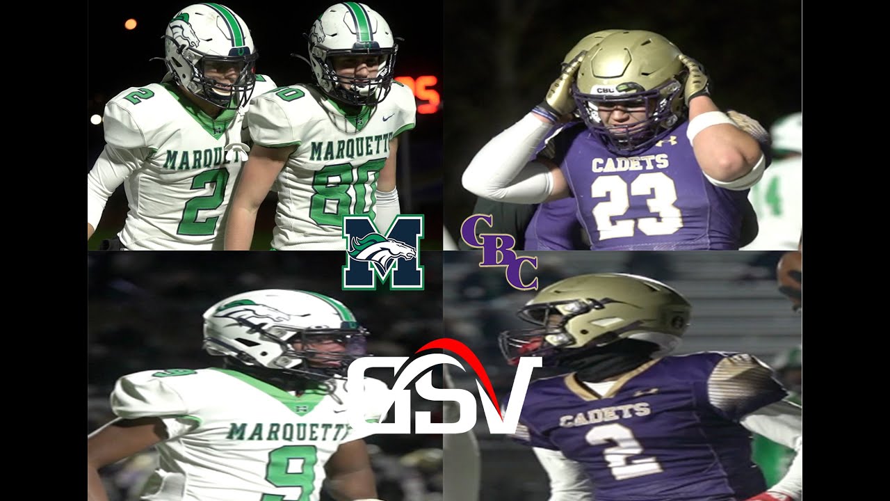 #6 MARQUETTE @ #1 CBC | Missouri Class 6 District 1 Championship