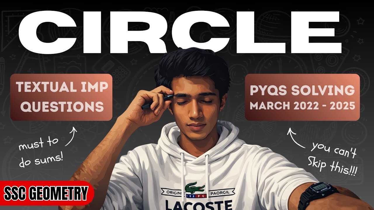 Circle One Shot Solving 🔥| Textbook IMP Questions + PYQs | Class 10th SSC GEOMETRY | Board Exam 🚀