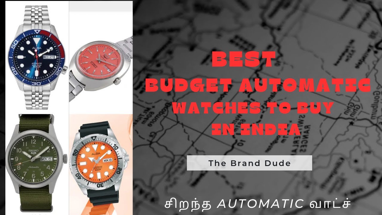 Бюджетные автоматические часы в Индии | Tamil | The Brand Dude | Three Amazing Brands