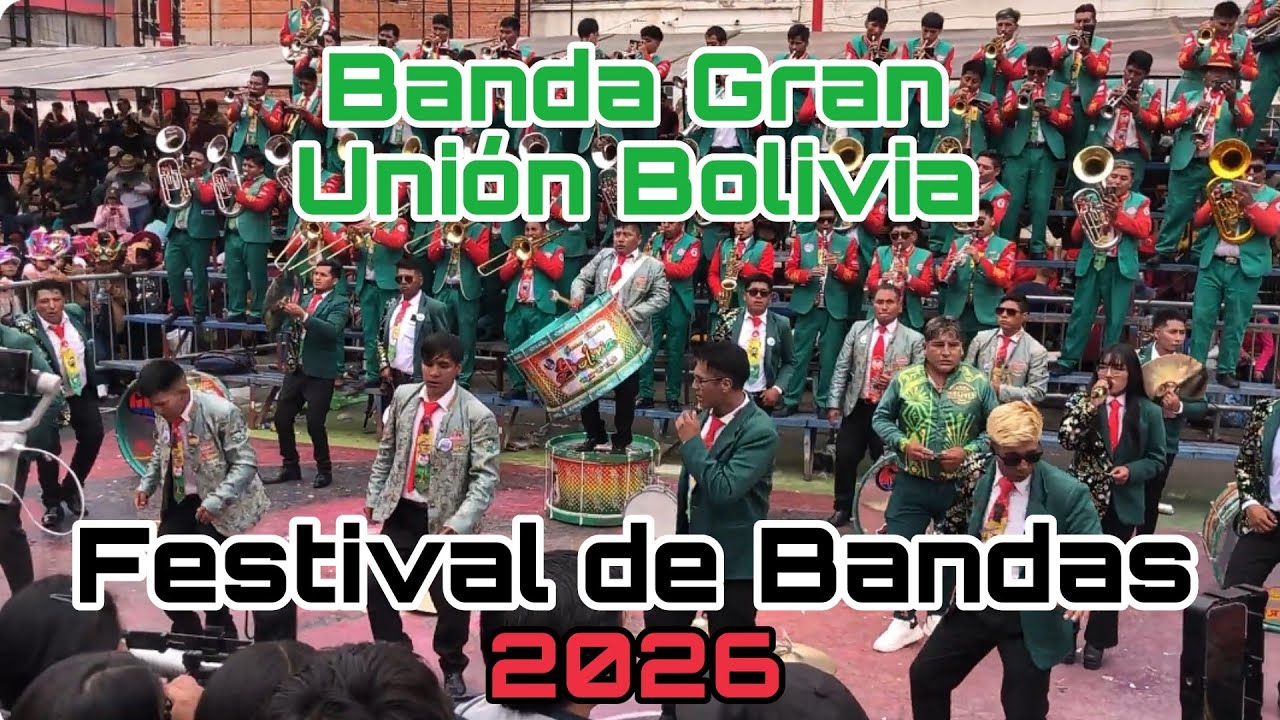 Banda Gran Unión Bolivia de Oruro Festival de Bandas 🇧🇴 Карнавал Оруро 2026