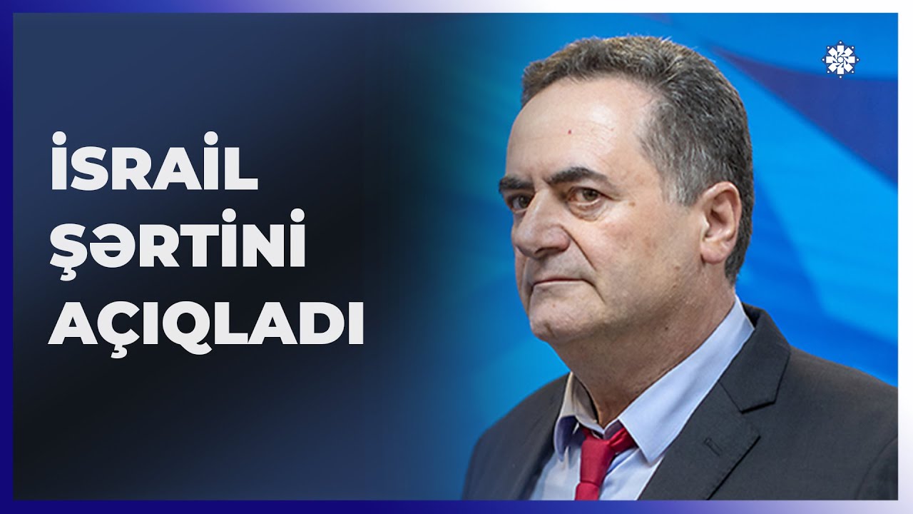 İsrail Qəzza sektoruna işıq və su verilməsinin şərtini a&ccedil;ıqlayıb