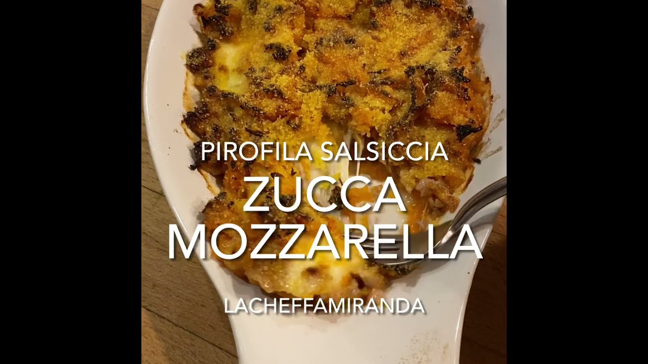 PIROFILA SALSICCIA ZUCCA E MOZZARELLA filante questo piatto buonissimo e ricco. Da provare subito.