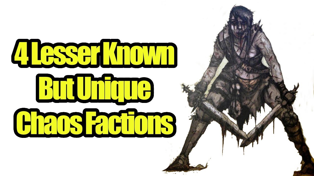 4 Lesser Known But UNIQUE CHAOS Factions In Warhammer