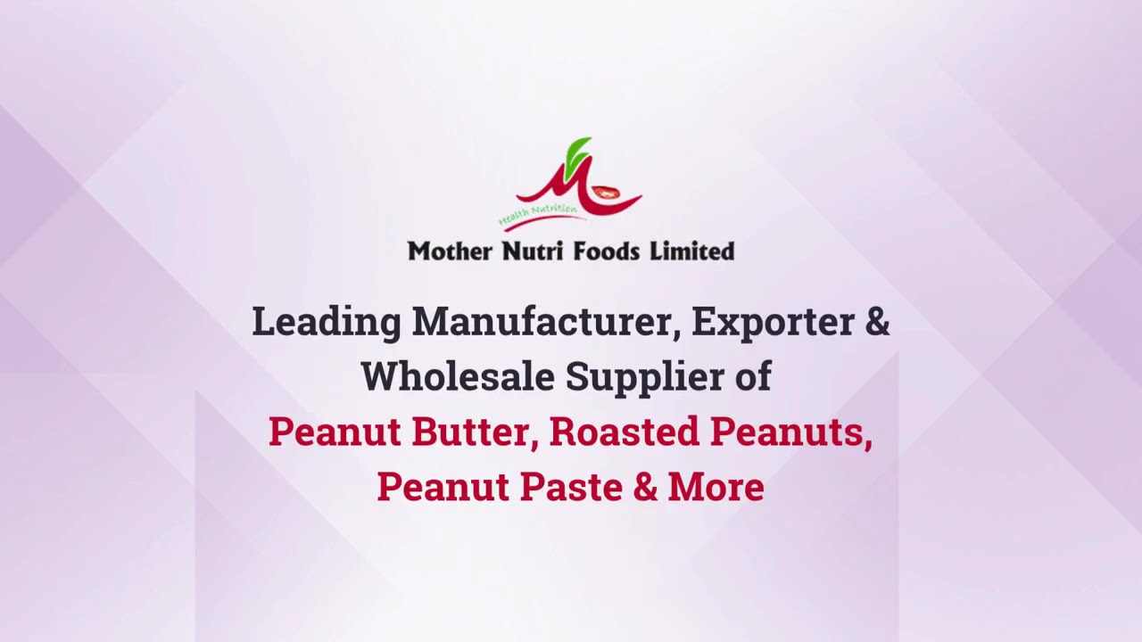 Leading Manufacturer, Exporter & Wholesale Supplier of Peanut Butter, Roasted Peanuts, Peanut Paste