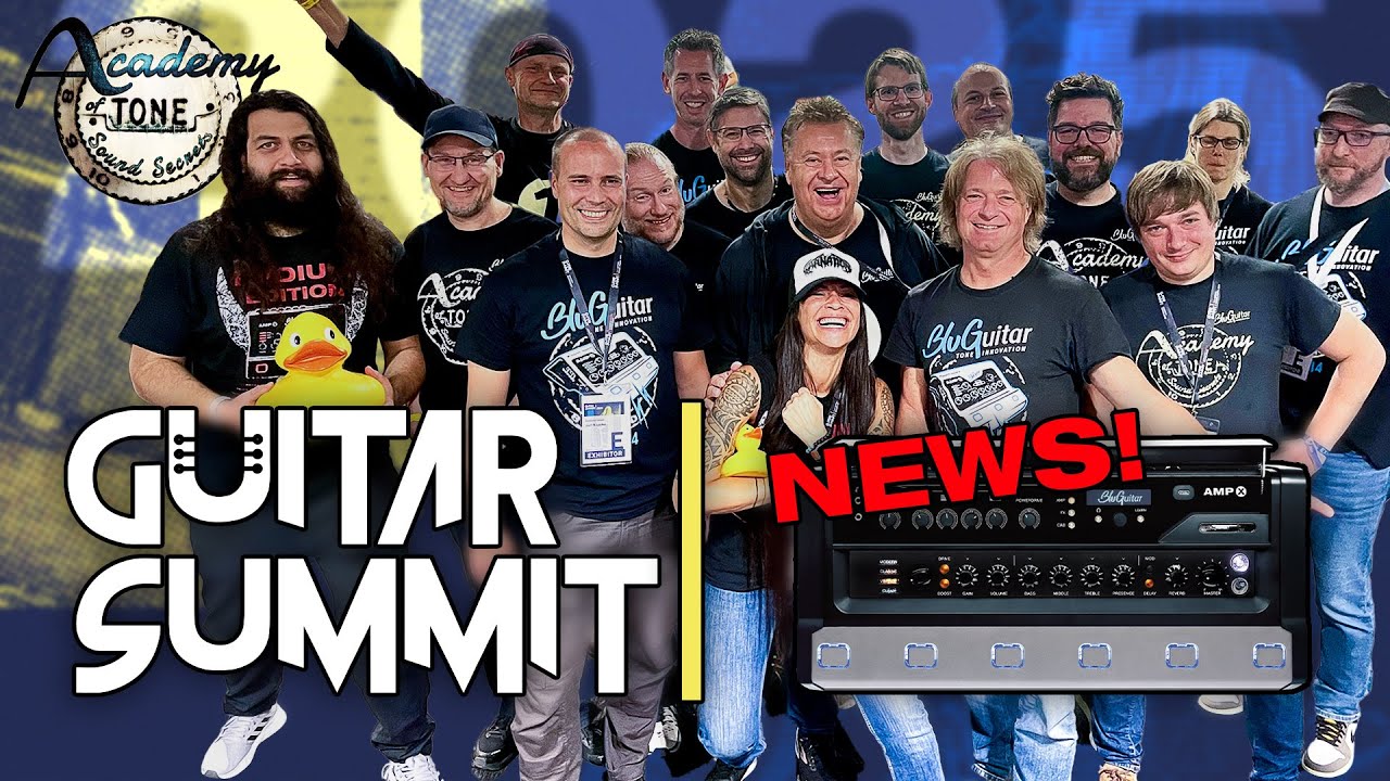 Academy of Tone #280: Guitar Summit 2025 Recap & AMPX latest NEWS