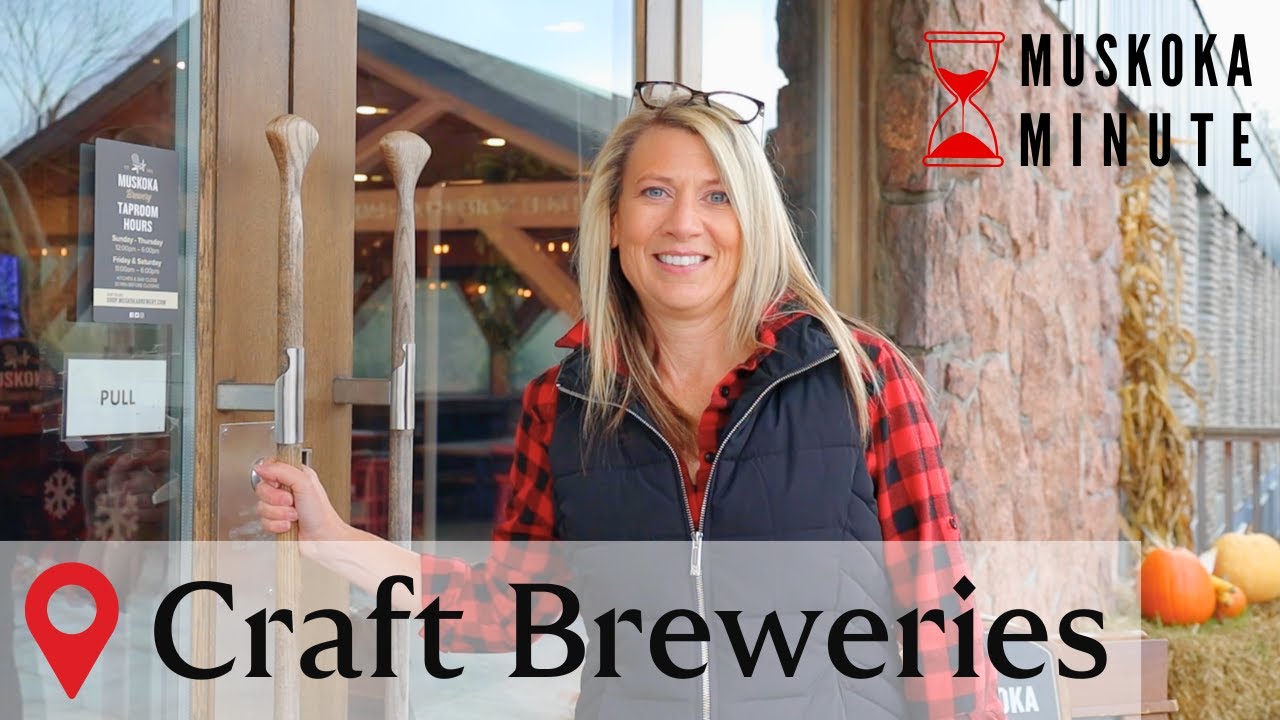 Craft Breweries of Muskoka Tour | Muskoka Minute