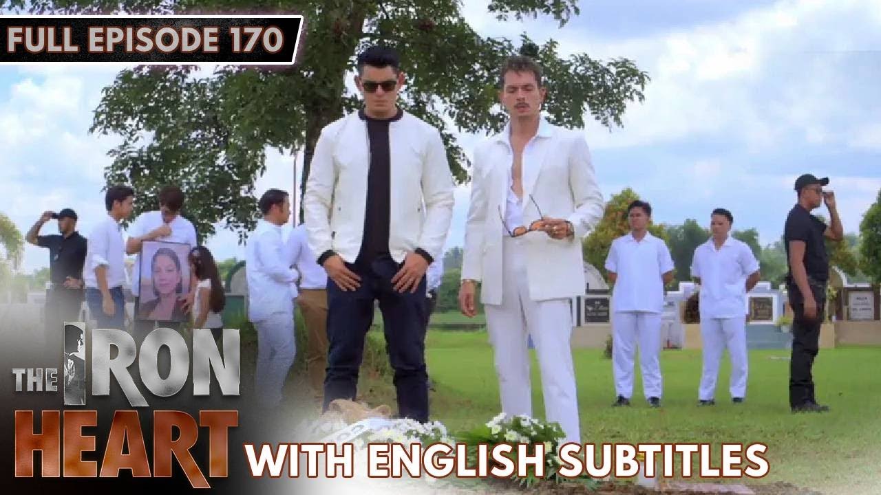 [ENG SUB] The Iron Heart | Full Episode 170