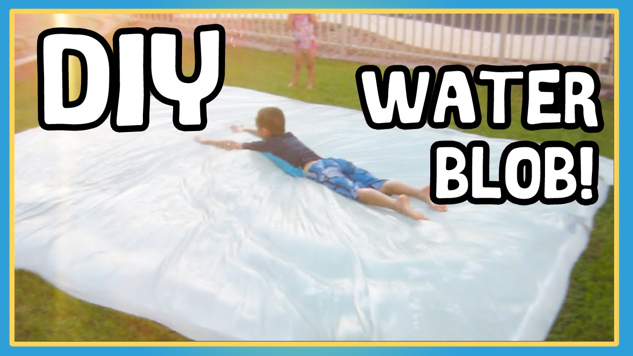 DIY GIANT WATER BLOB!