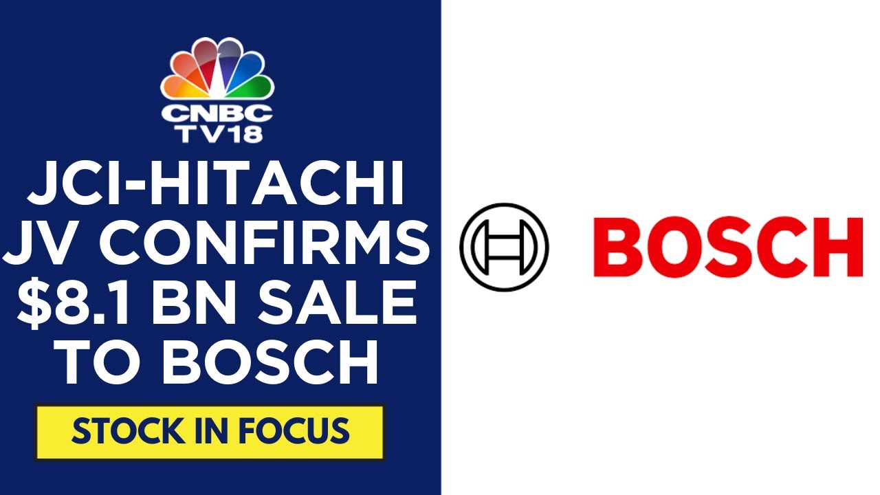 Bosch Group To Buy Residential & Light Commercial HVAC Biz From JCI-Hitachi JV | CNBC TV18