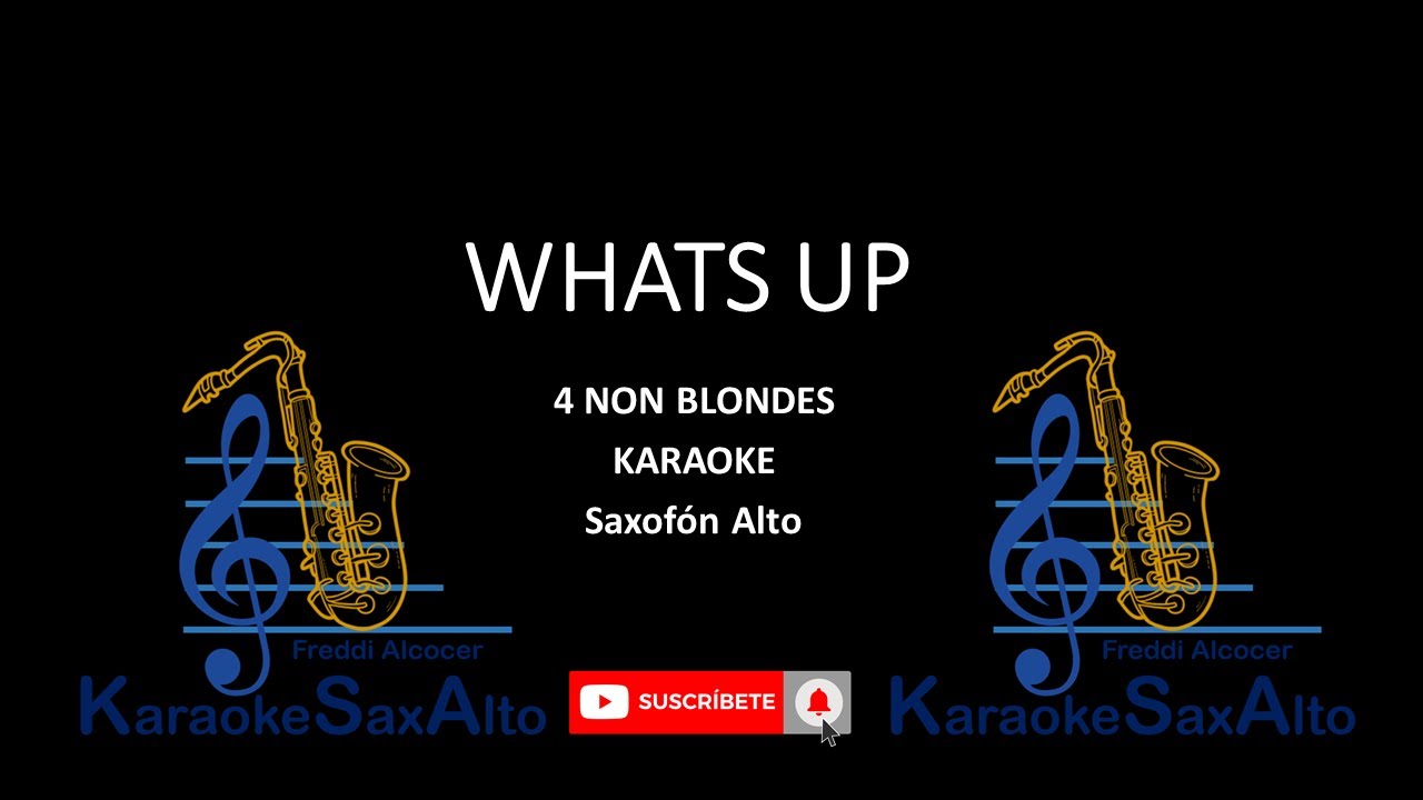 WHATS UP 4 NON BLONDES KARAOKE SAX ALTO