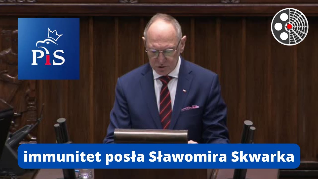 Zbigniew Babalski - immunitet posła Sławomira Skwarka