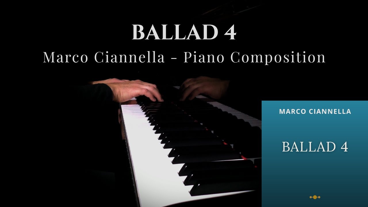 🎹Ballad 4– Marco Ciannella