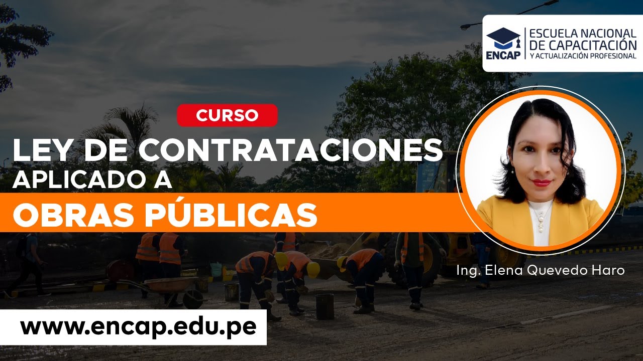 CURSO: LEY DE CONTRATACIONES APLICADO A OBRAS PÚBLICAS 2025