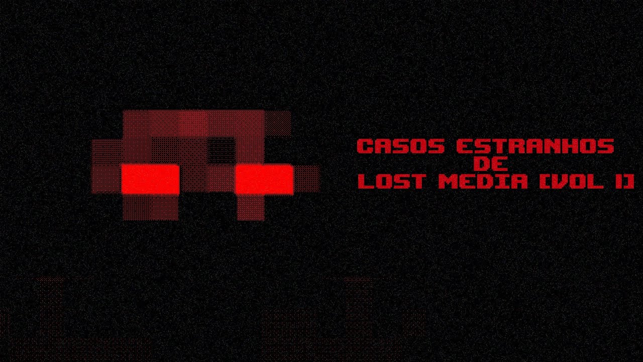 Casos Estranhos de Lost media [vol 1]