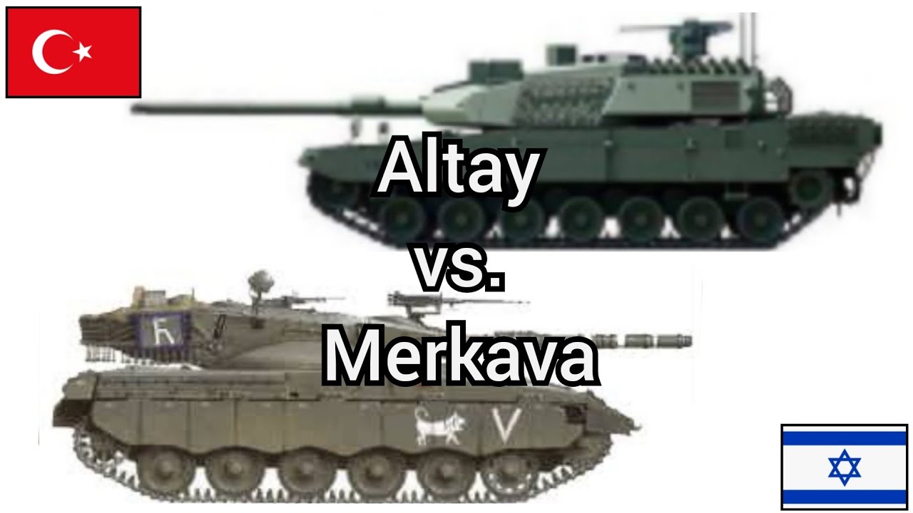 Altay (Turkey) vs. Merkava (Israel) MBT Military comparison