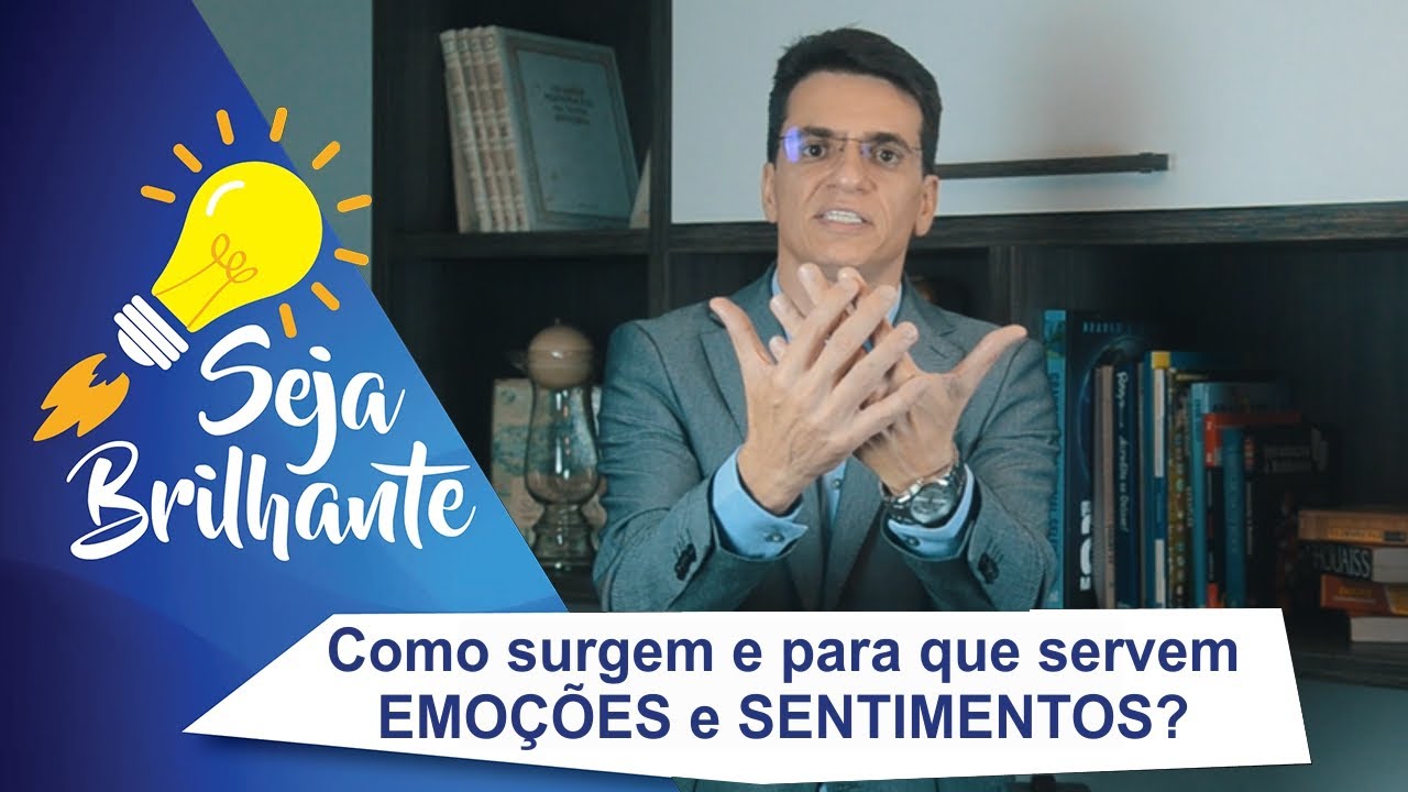 Você comanda emoção ou sentimento? O que são emoções e sentimentos?