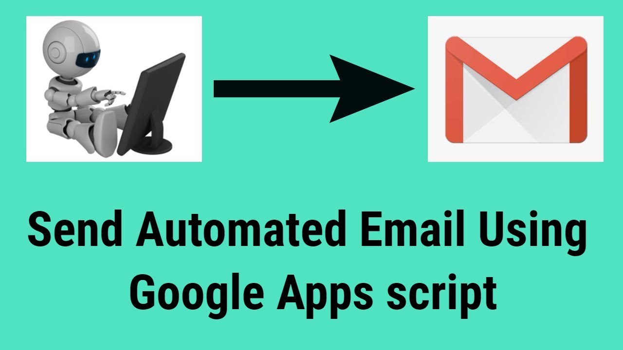 How to Send Automated Email using google apps script