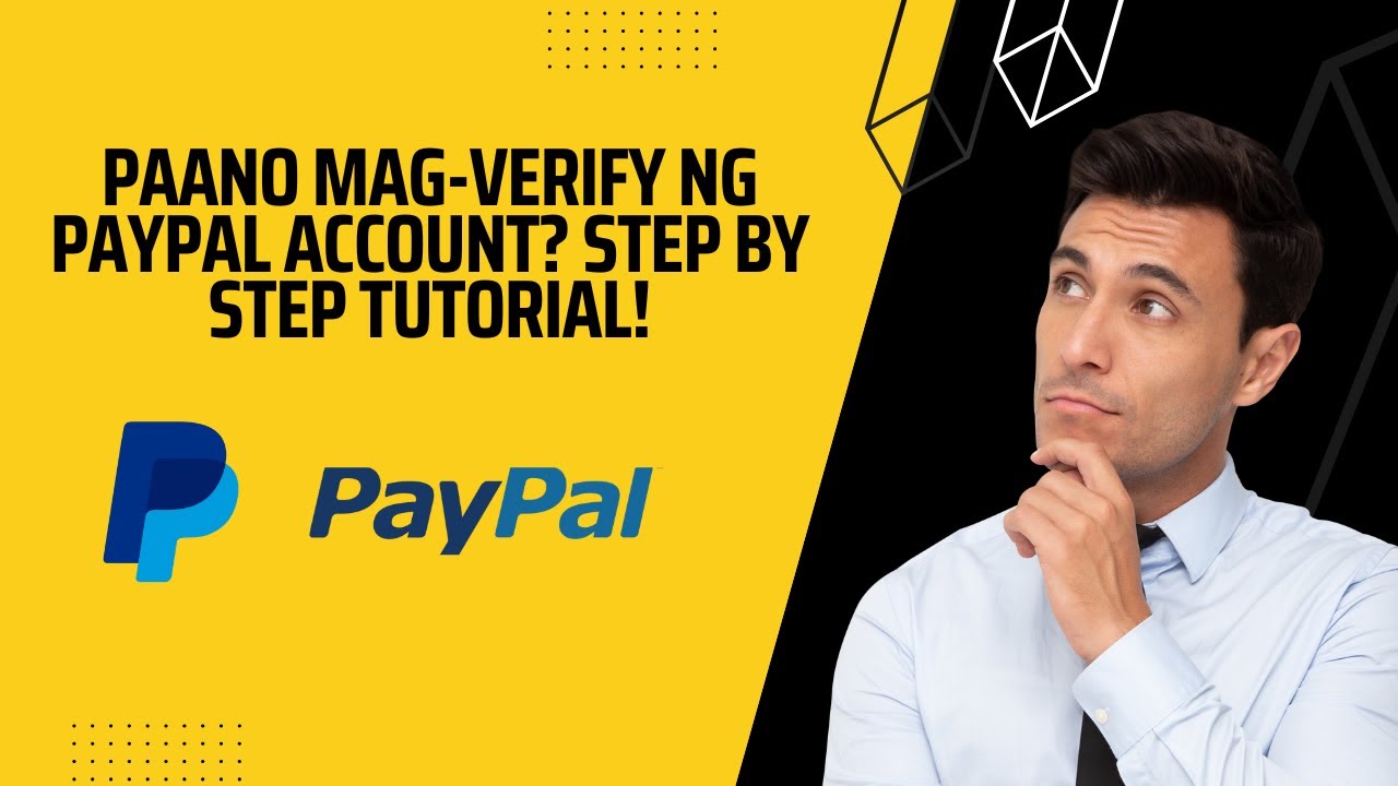 Paano Mag-Verify ng Paypal Account? Step by Step Tutorial!