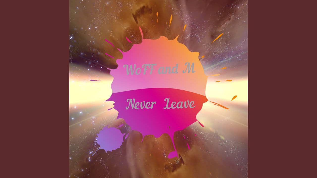 Never Leave