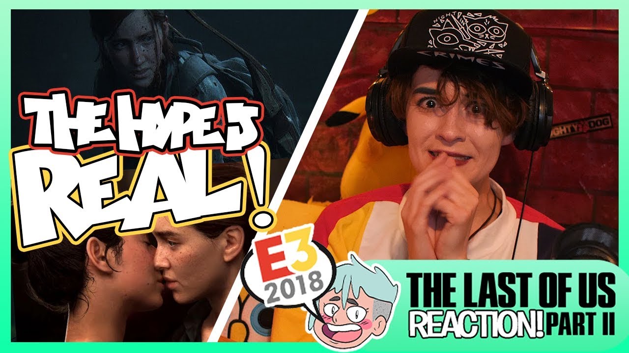 The Last of Us Part II E3 (Reaction) DAUGHTER ELLIE IS ALL GROWN UP!