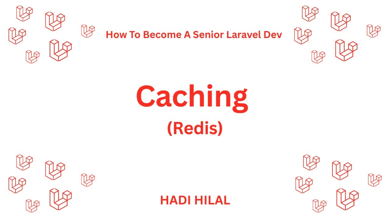 Laravel Cache (Redis) | ذاكرة التخزين المؤقت