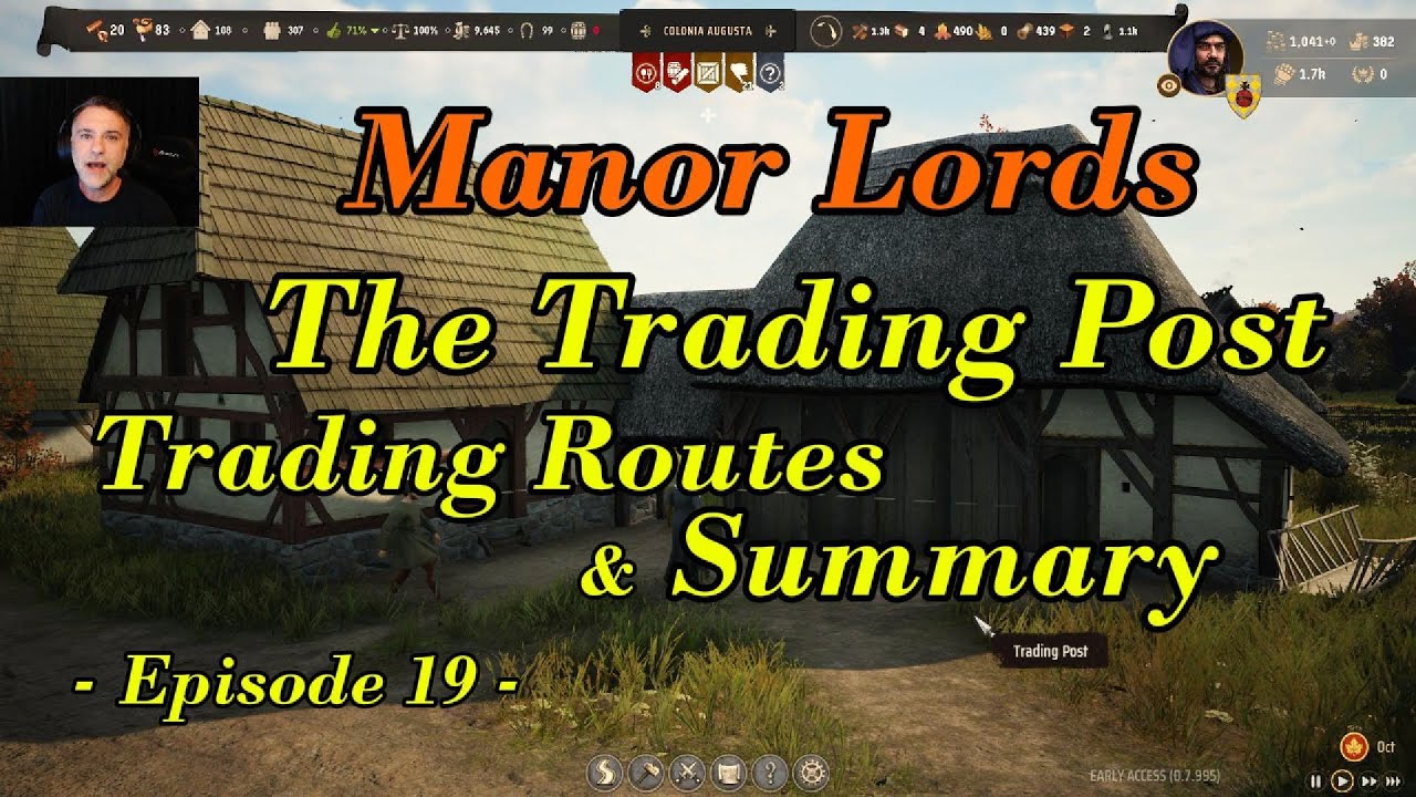 The Trading Post: How to Open Trade Routes and Overview Table in Manor Lords - Episode 19