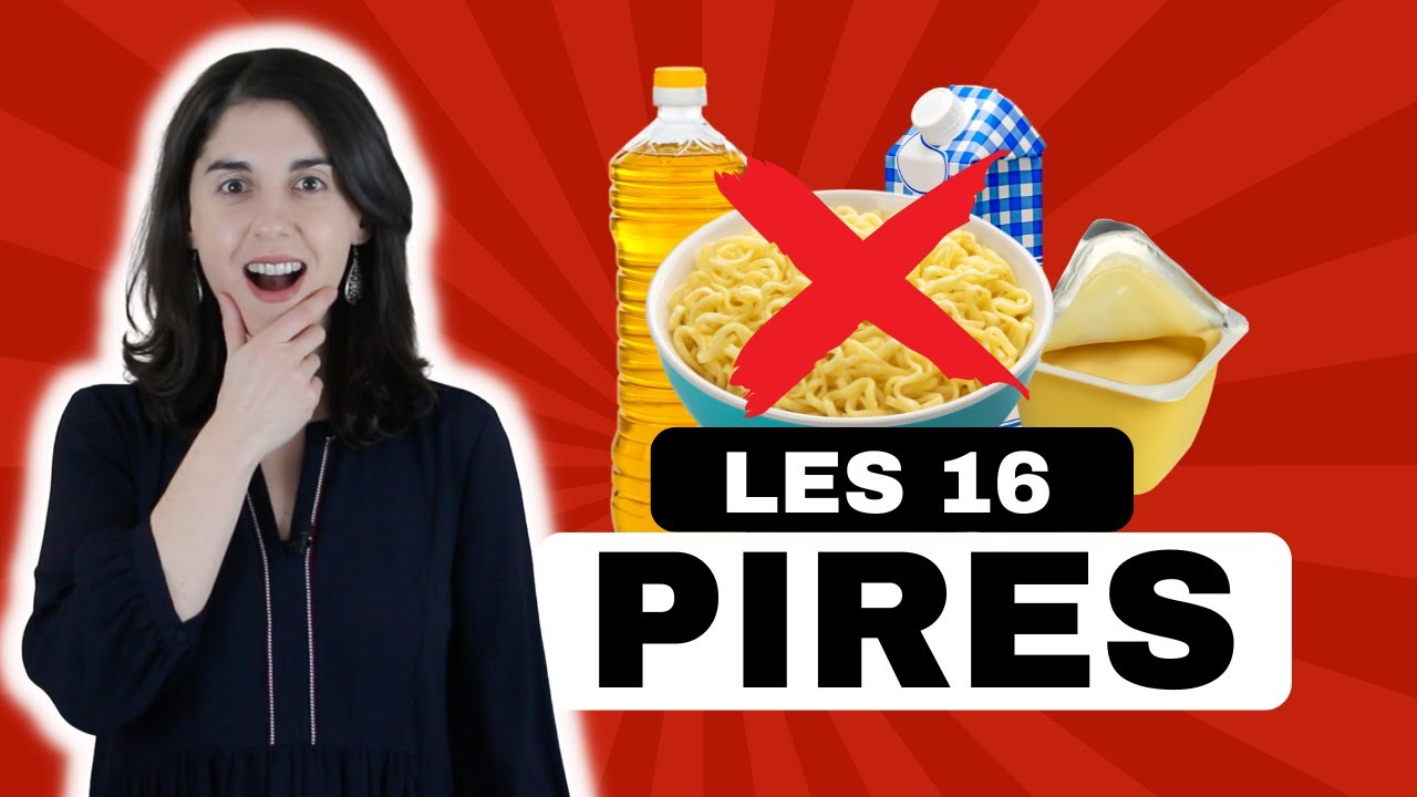 Les PIRES et les MEILLEURS Aliments Industrialisés
