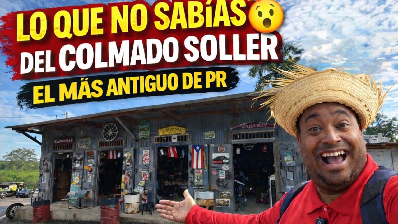 Así es el COLMADO MÁS ANTIGUO  DE PUERTO RICO!! | COLMADO SOLLER 
