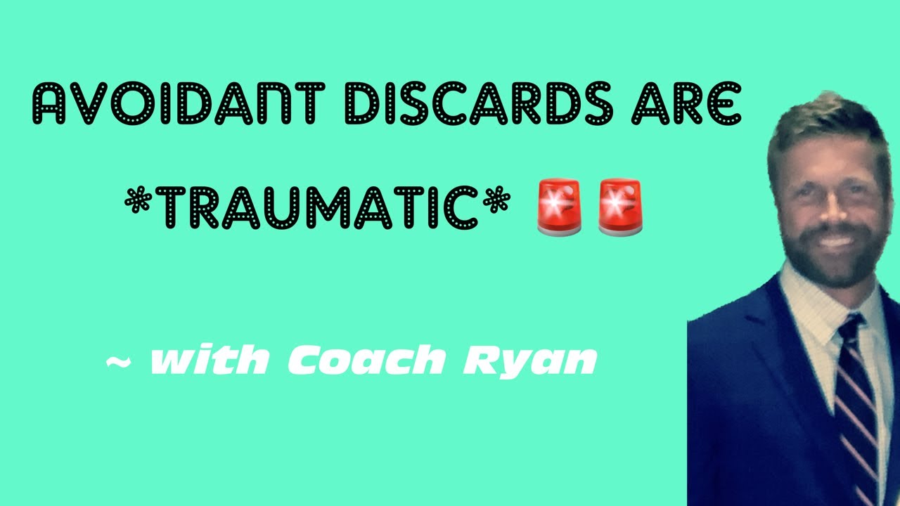 Avoidant discards are TRAUMATIC