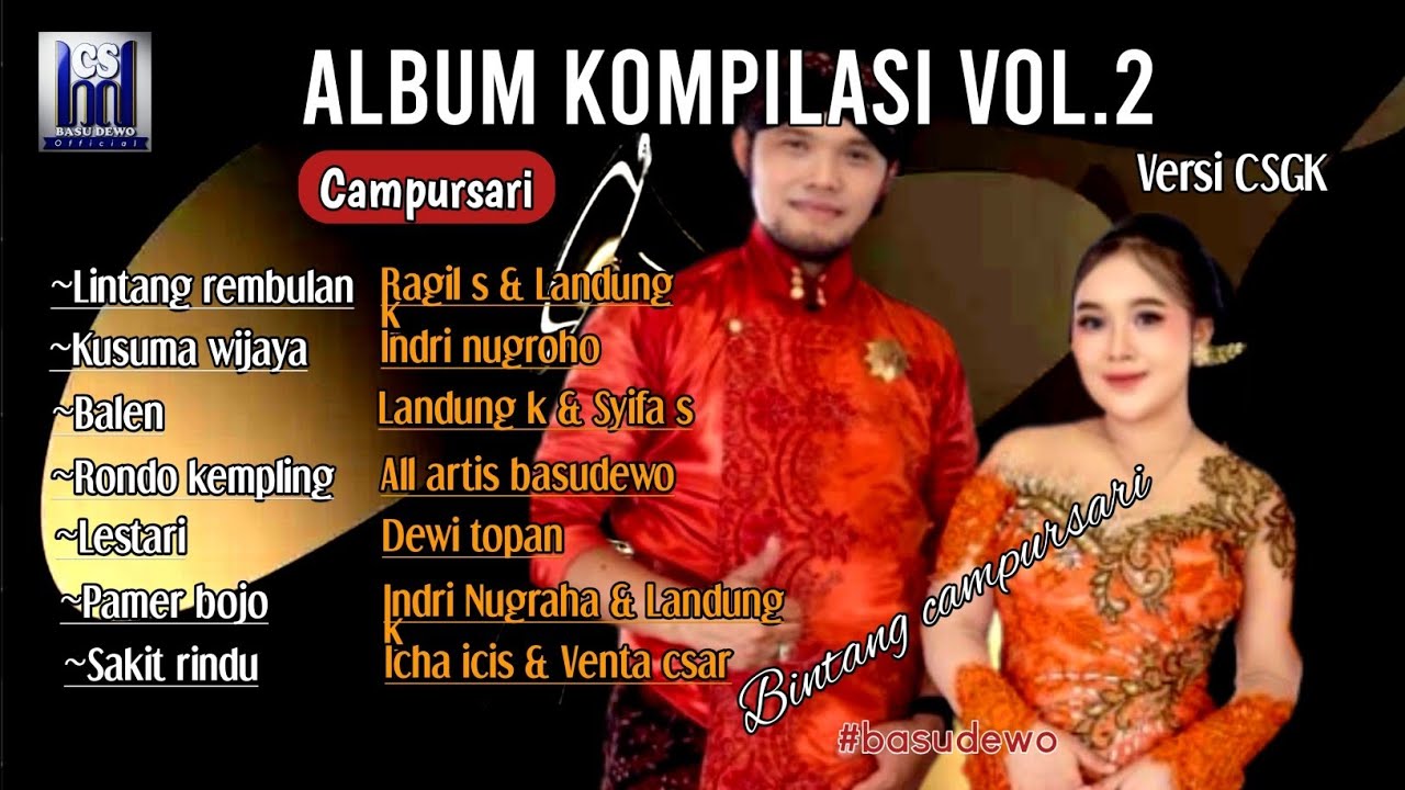ALBUM KOMPILASI CAMPURSARI VOL.2 Cs. BASUDEWO Java music festival.