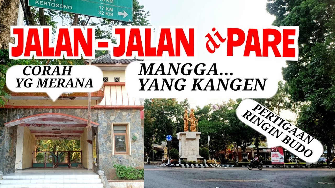 JALAN - JALAN DI KOTA PARE KEDIRI. YANG KANGEN, WAJIB TONTON VIDEO INI!