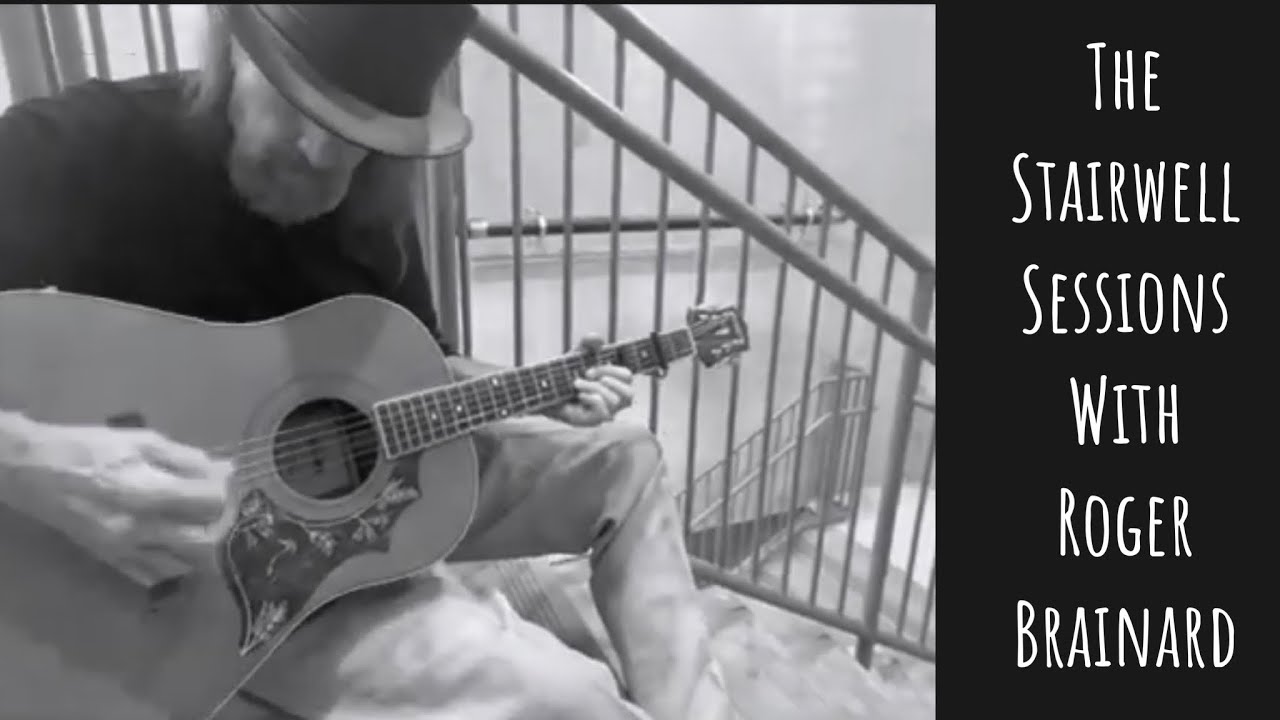The Stairwell Sessions presents Roger Brainard-