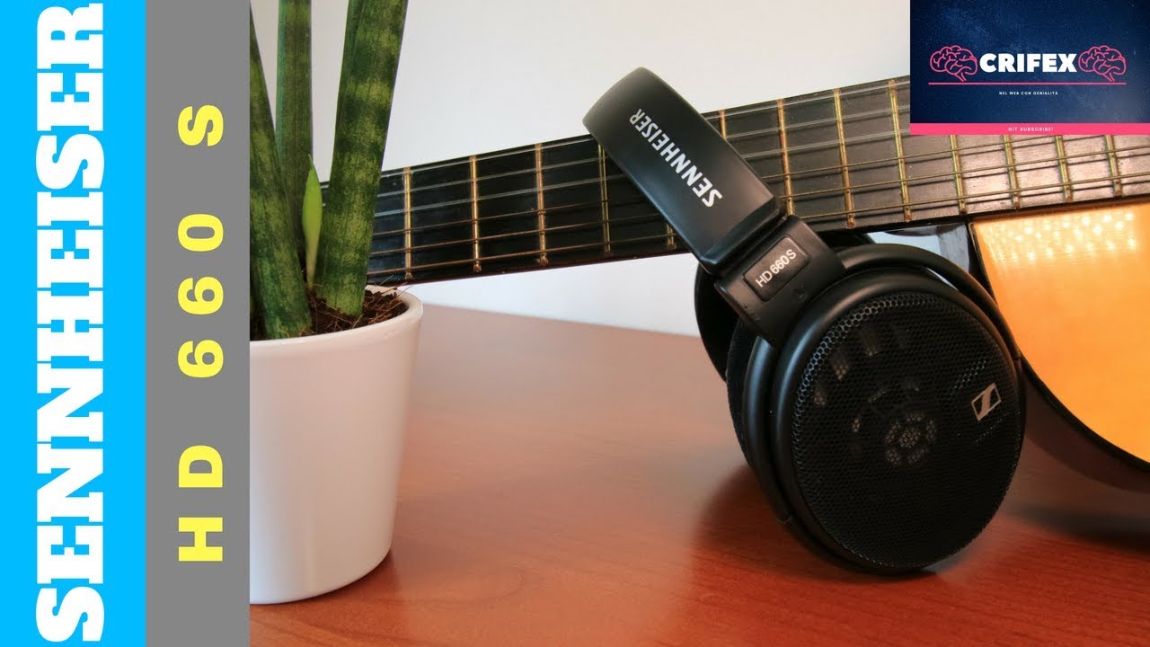 SENNHEISER HD 660 S ,Unboxing e Recensione