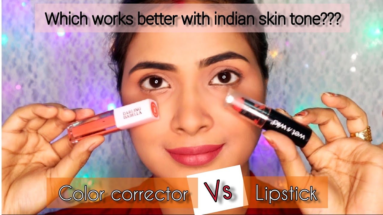 lipstick vs colour corrector which works better with indian skin tone??? | Priya Prajapati
