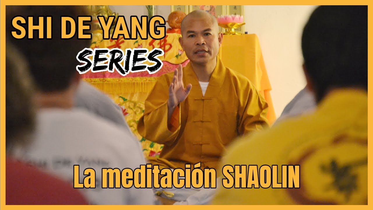 La práctica de la meditación Shaolin | Gran Maestro Shi De Yang