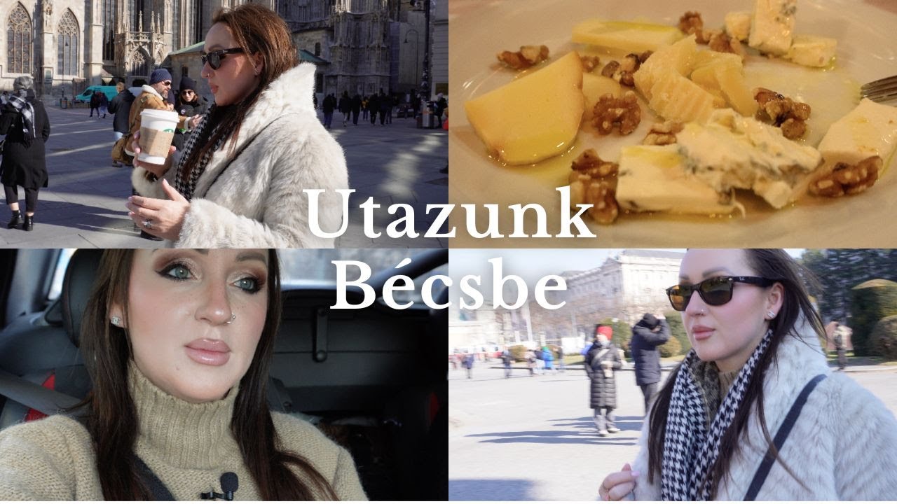 Utazunk Bécsbe | Nagyváradi Nelli | Napi vlog
