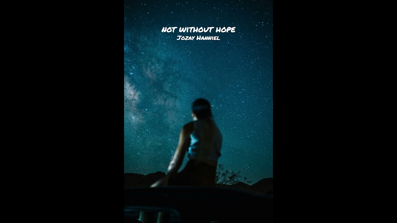 Not without hope