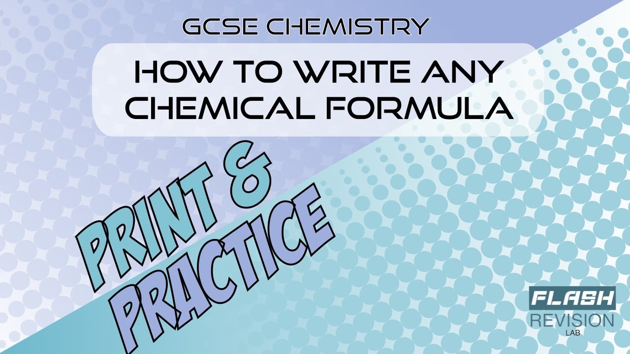 GCSE Chemistry: How to Write Any Chemical Formula | Master the Skill
