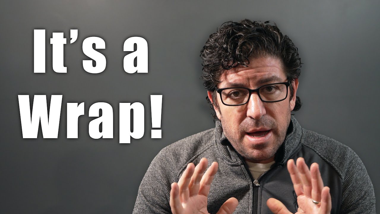 IT'S A WRAP!