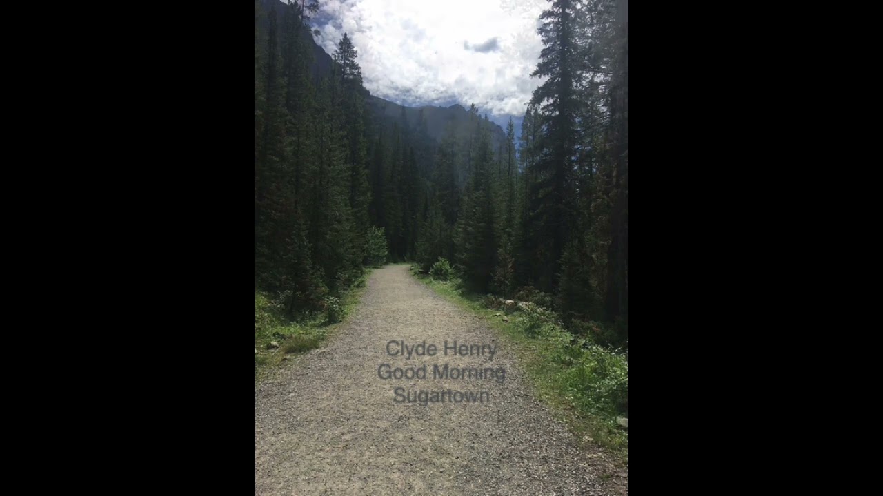 Clyde Henry Good Morning Sugartown