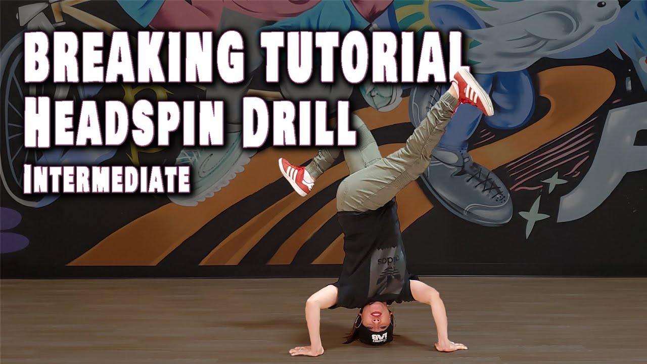 How To Break for Beginners | Headspin Drill | Breaking Tutorial with Bgirl Bonita