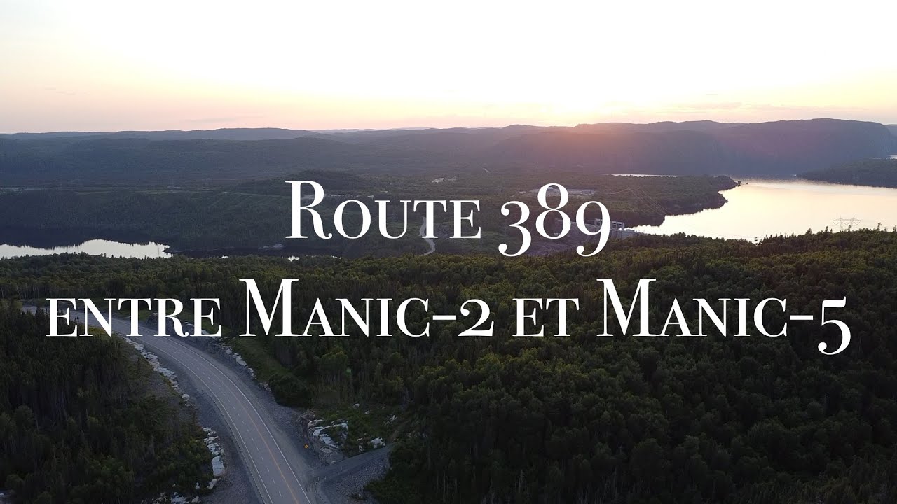 Route 389, du barrage Manic 2 à Manic 5 en accéléré