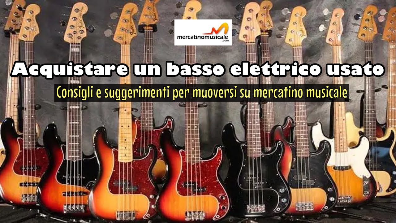 Acquistare un basso elettrico usato: consigli e suggerimenti