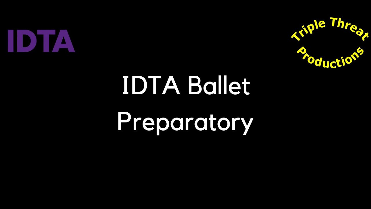TTP IDTA Ballet Preparatory