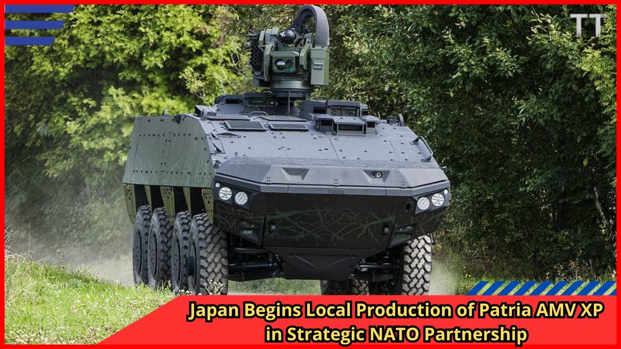 Japan Begins Local Production of Patria AMV XP in Strategic NATO Partnership