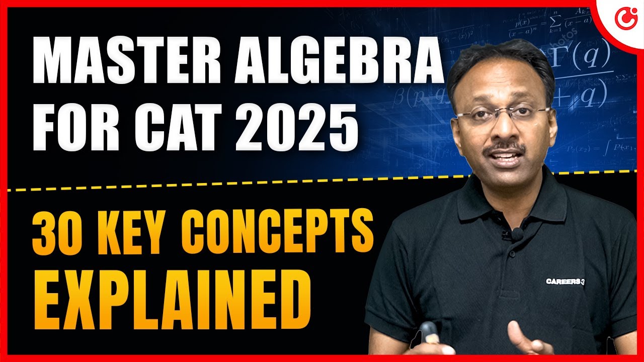 Master Algebra for CAT 2025 | Key Concepts Simplified