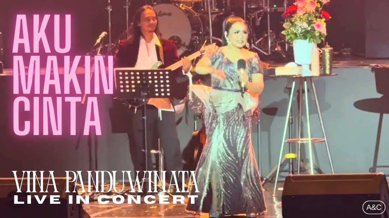 Vina Panduwinata - Aku Makin Cinta (Live in Concert 2025) | A&C