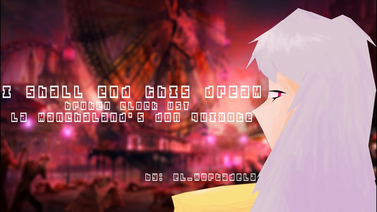 i shall end this dream (-broken clock- ust)