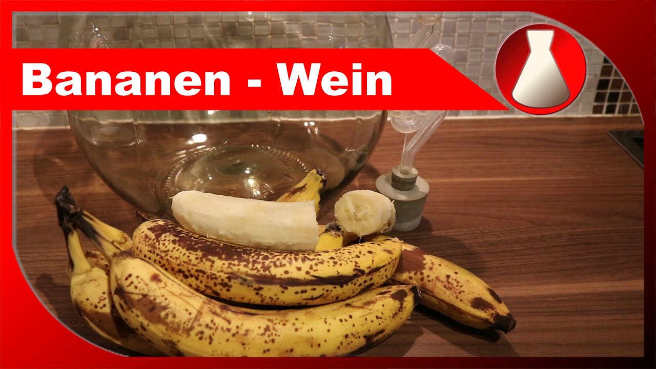 Bananen-Wein - exotischer Fruchtwein - Fruchtwein selber machen - Fermentastisch